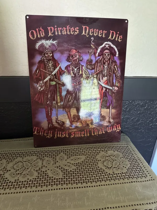 Aged Pirates Never Die Sign - RCD