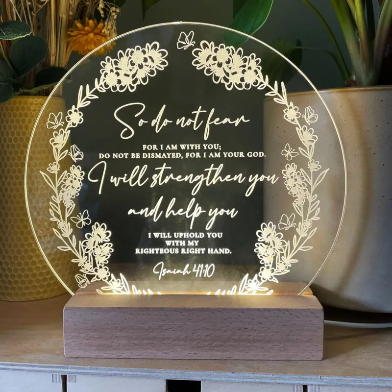 Isaiah 41:10 Do not fear I am you night portable design