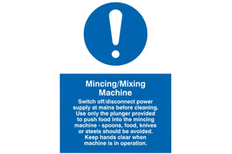 Mincing Machine Secure Use Sign - Health & Safety Signs High Quality Interior & Exterior