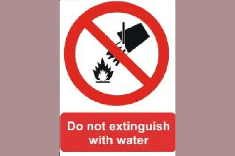 Do Not Extinguish Water Sign - Health & Safety Signs High Quality Interior & Exterior Night Use