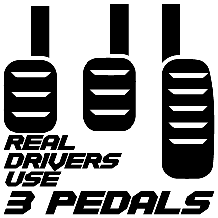 Genuine drivers use 3 pedals