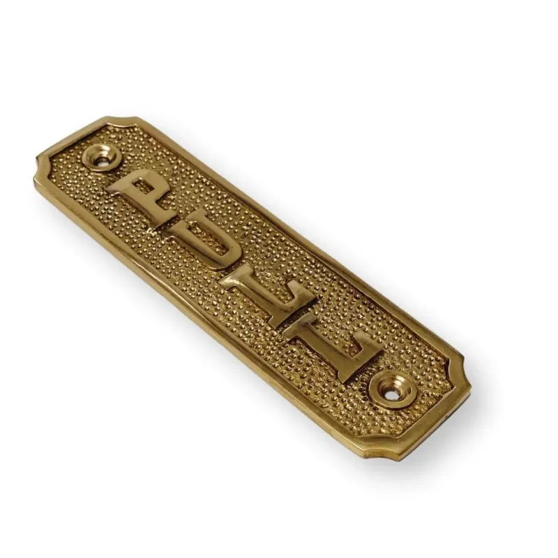 Brass "Pull" Door Sign 1-5/16” W x 4-9/16” H - Warm alloy Door Sign