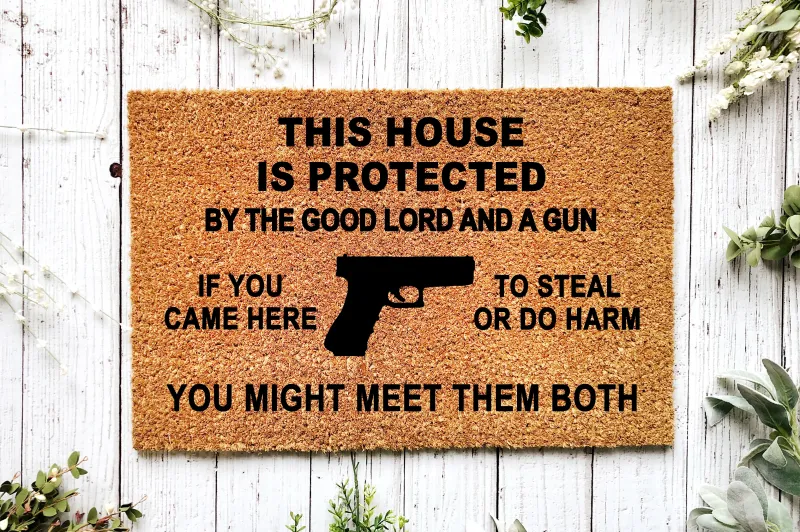 Doormat - THIS HOUSE IS COVERED GOOD LORD AND GUN