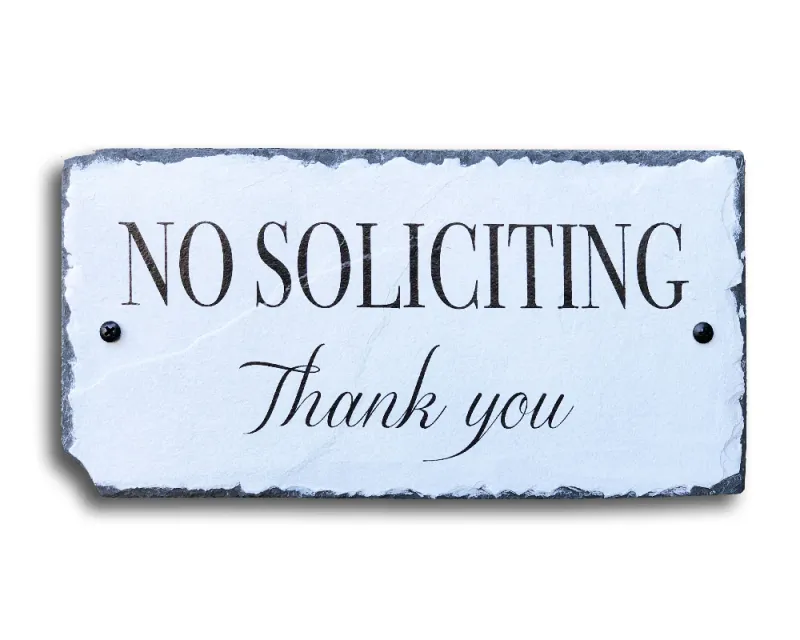 Hand-finished Slate No Soliciting House Sign