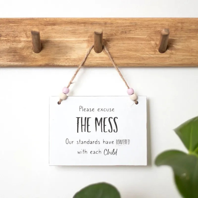 Industrial Strength "Excuse Mess" Hanging Sign