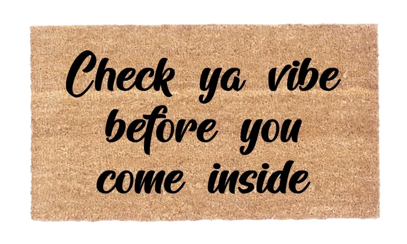 Laser Level Check Ya Vibe Before You Come Inside