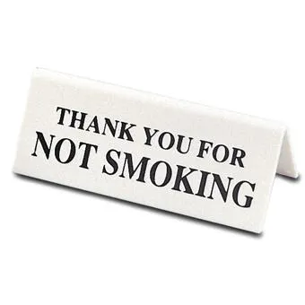 Thank You Not Smoking Sign - Packet 5 Made USA
