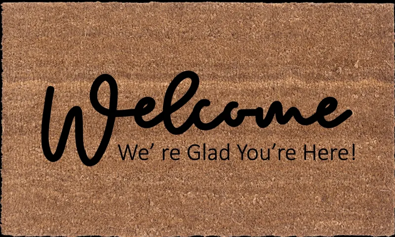 Welcome, We're Glad You're Here! Industrial Design