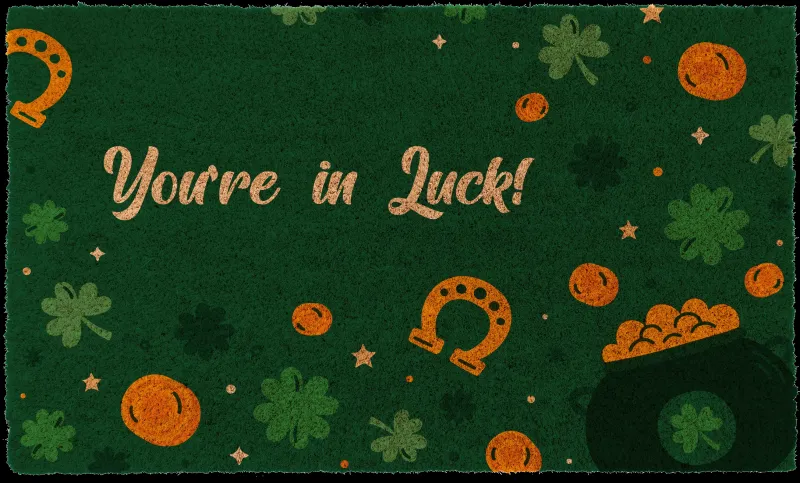 You're Luck!